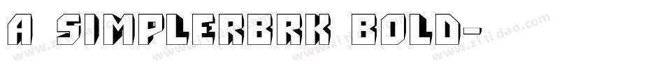 a_SimplerBrk Bold字体转换